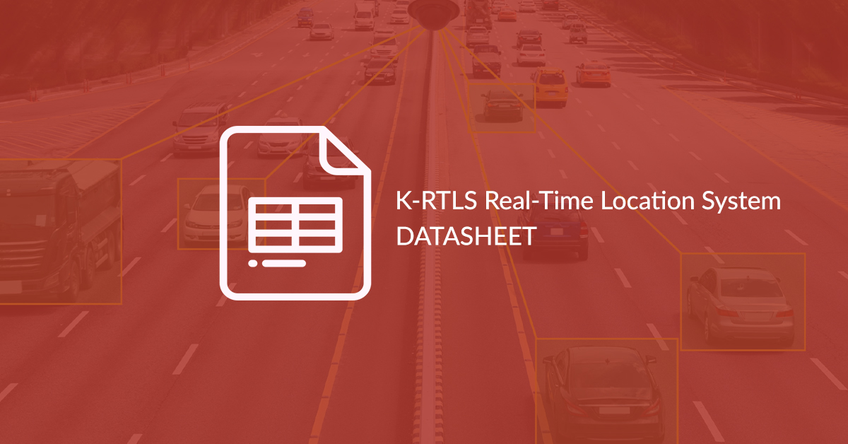 K-RTLS Real-Time Location System Data Sheet